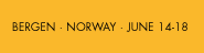 Bergen, Norway, June 14-18